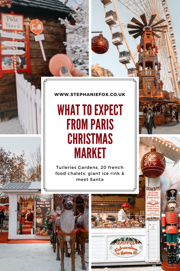 Festive Magic At The Paris Christmas Market | Stephanie Fox Blog